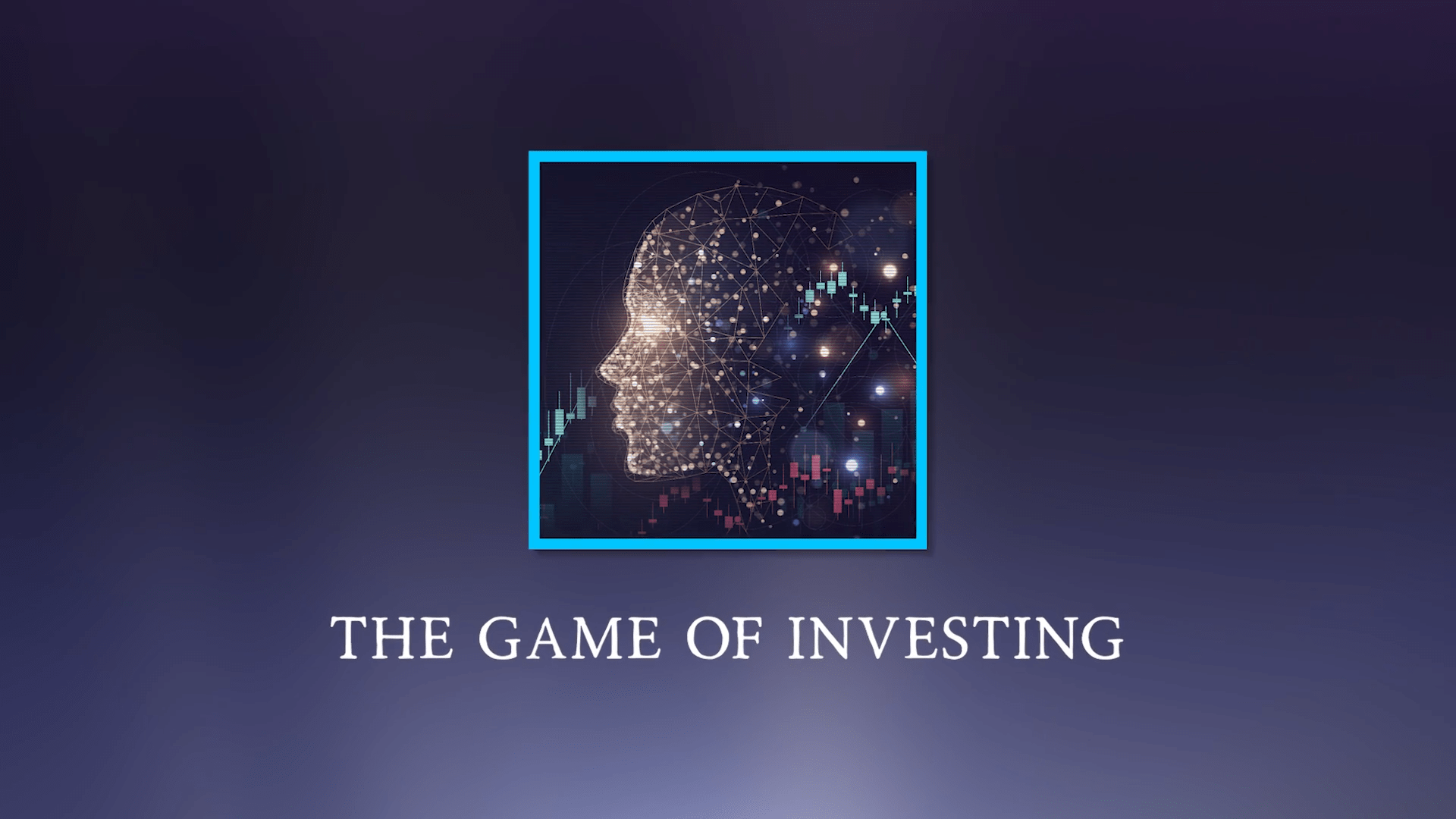 The Game of Investing